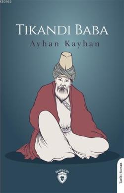 Tıkandı Baba - Ayhan Kayhan | Yeni ve İkinci El Ucuz Kitabın Adresi