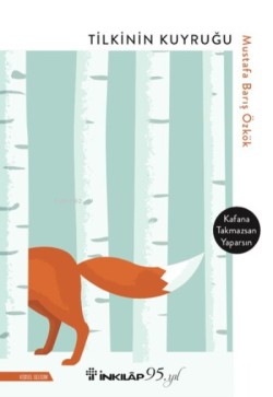 Tilkinin Kuyruğu - Mustafa Barış Özkök | Yeni ve İkinci El Ucuz Kitabı