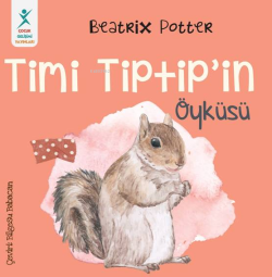 Timi Tiptip’in Öyküsü - Beatrix Potter | Yeni ve İkinci El Ucuz Kitabı