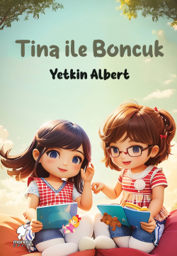 Tina ile Boncuk - Yetkin Albert | Yeni ve İkinci El Ucuz Kitabın Adres
