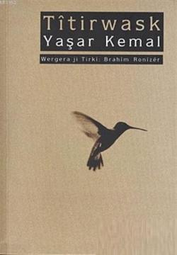 Titirwask - Yaşar Kemal | Yeni ve İkinci El Ucuz Kitabın Adresi