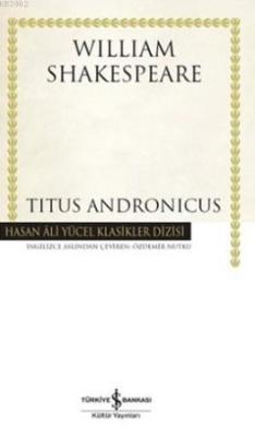 Titus Andronicus - William Shakespeare | Yeni ve İkinci El Ucuz Kitabı