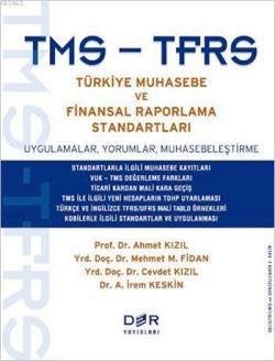 TMS-TFRS Türkiye Muhasebe ve Finansal Raporlama Standartları - Duygu A