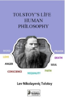 Tolstoy's Life And Human Philosophy
