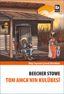 Tom Amca'nın Kulübesi - | Yeni ve İkinci El Ucuz Kitabın Adresi