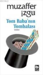 Tom Baba'nın Tombalası - Muzaffer İzgü | Yeni ve İkinci El Ucuz Kitabı