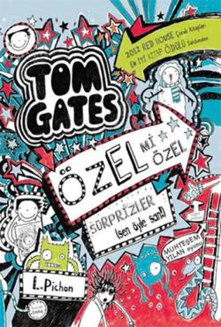 Tom Gates Özel mi Özel Sürprizler Sen Öyle San! - Liz Pichon | Yeni ve