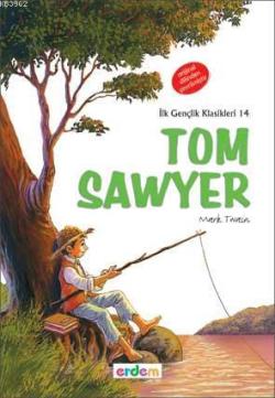 Tom Sawyer ( +12 ) - Mark Twain | Yeni ve İkinci El Ucuz Kitabın Adres