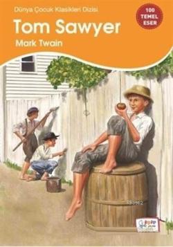 Tom Sawyer - Mark Twain | Yeni ve İkinci El Ucuz Kitabın Adresi