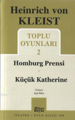 Toplu Oyunları 2 - Heinrich Von Kleist | Yeni ve İkinci El Ucuz Kitabı