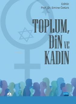 Toplum, Din ve Kadın - Kolektif | Yeni ve İkinci El Ucuz Kitabın Adres