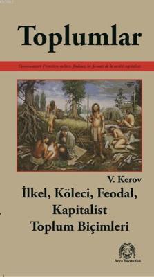 Toplumlar - V. Kerov | Yeni ve İkinci El Ucuz Kitabın Adresi