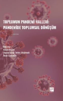 Toplumun Pandemi Halleri: Pandemide Toplumsal Dönüşüm