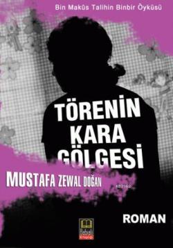 Törenin Kara Gölgesi - Mustafa Zewal Doğan | Yeni ve İkinci El Ucuz Ki