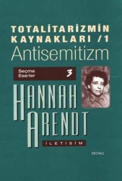Totalitarizmin Kaynakları 1; Antisemitizm