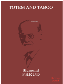 Totem and Taboo - Sigmund Freud | Yeni ve İkinci El Ucuz Kitabın Adres