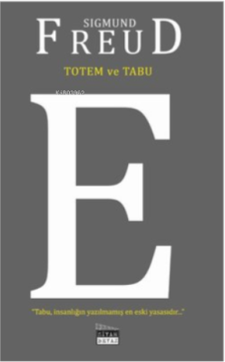 Totem ve Tabu - Sigmund Freud | Yeni ve İkinci El Ucuz Kitabın Adresi