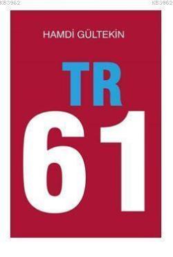 TR 61 - Hamdi Gültekin | Yeni ve İkinci El Ucuz Kitabın Adresi