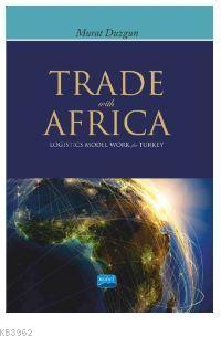 Trade with Africa - Logistics Model Work for Turkey