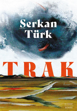 Trak - Serkan Türk | Yeni ve İkinci El Ucuz Kitabın Adresi