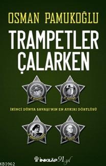 Trampetler Çalarken - Osman Pamukoğlu | Yeni ve İkinci El Ucuz Kitabın