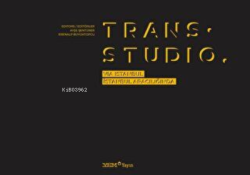 Trans. Studio: Via Istanbul - İstanbul Aracılığında