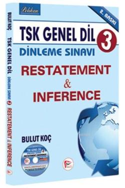 TSK Genel Dil Dinleme Sınavı 3 - Restatement & Inference - Bulut Koç |