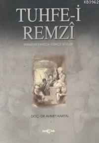 Tuhfe-i Remzi - Ahmet Kartal | Yeni ve İkinci El Ucuz Kitabın Adresi