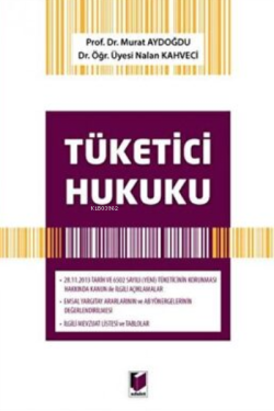 Tüketici Hukuku - Murat Aydoğdu | Yeni ve İkinci El Ucuz Kitabın Adres