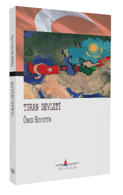 Turan Devleti - Ömer Seyfettin | Yeni ve İkinci El Ucuz Kitabın Adresi