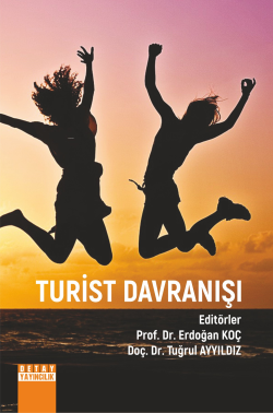 Turist Davranışı - Erdoğan Koç | Yeni ve İkinci El Ucuz Kitabın Adresi