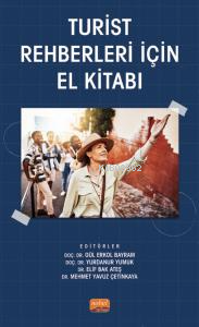 Turist Rehberleri İçin El Kitabı - Gül Erkol Bayram | Yeni ve İkinci E