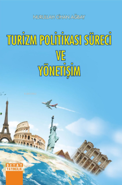 Turizm Politikası Süreci ve Yönetişim