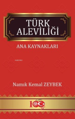 Türk Aleviliği - Ana Kaynakları - Namık Kemal Zeybek | Yeni ve İkinci 