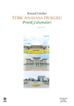 Türk Anayasa Hukuku Pratik Çalışmaları - Kemal Gözler | Yeni ve İkinci
