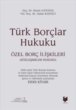 Türk Borçlar Hukuku - Özel Borç İlişkileri