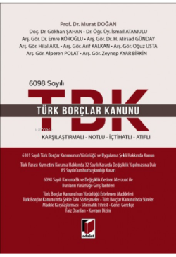 Türk Borçlar Kanunu Karşılaştırmalı - Notlu - İçtihatlı - Atıflı