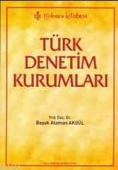 Türk Denetim Kurumları - Başak Ataman Akgül | Yeni ve İkinci El Ucuz K