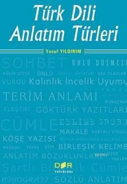 Türk Dili Anlatım Türleri - Yusuf Yıldırım | Yeni ve İkinci El Ucuz Ki