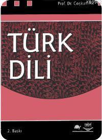 Türk Dili - Coşkun Ak | Yeni ve İkinci El Ucuz Kitabın Adresi