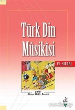 Türk Din Musikısi - El Kitabı Musikısi - El Kitabı - Kolektif | Yeni v