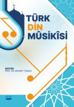 Türk Din Mûsikîsi - Mehmet Tıraşçı | Yeni ve İkinci El Ucuz Kitabın Ad