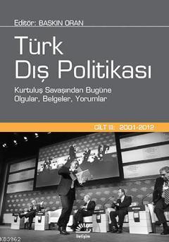 Türk Dış Politikası Cilt 3 - Baskın Oran | Yeni ve İkinci El Ucuz Kita