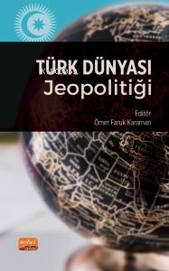 Türk Dünyası Jeopolitiği - Ömer Faruk Karaman | Yeni ve İkinci El Ucuz
