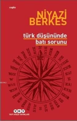 Türk Düşününde Batı Sorunu - Niyazi Berkes | Yeni ve İkinci El Ucuz Ki
