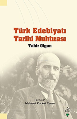 Türk Edebiyatı Tarihi Muhtırası Tahir Olgun - Kolektif | Yeni ve İkinc