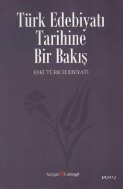 Türk Edebiyatı Tarihine Bir Bakış