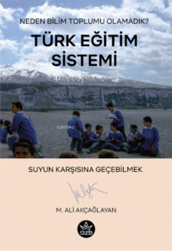 Türk Eğitim Sistemi - M. Ali Akçağlayan | Yeni ve İkinci El Ucuz Kitab