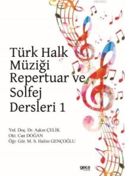 Türk Halk Müziği Repertuar ve Solfej Dersleri 1 - Aşkın Çelik | Yeni v