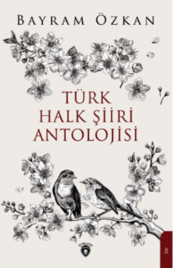Türk Halk Şiiri Antolojisi - Bayram Özkan | Yeni ve İkinci El Ucuz Kit